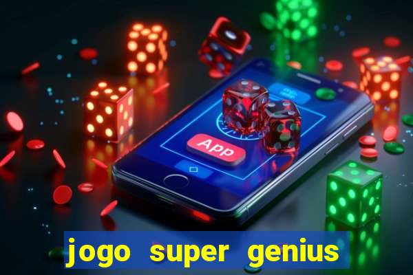 jogo super genius paga mesmo